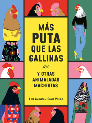cover image of Más puta que las gallinas (y otras animaladas machistas)